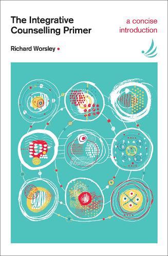 The Integrative Counselling Primer