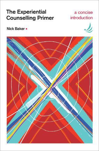 The Experiential Counselling Primer