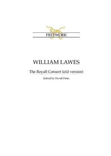 William Lawes: The Royall Consort (old version)