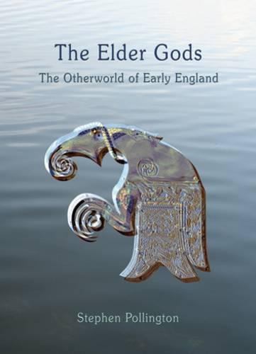 The Elder Gods: The Otherworld of Early England