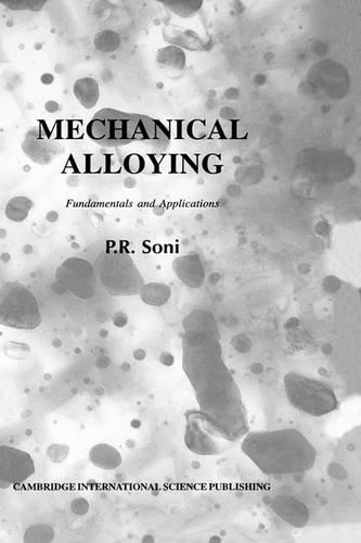 Mechanical Alloying: Fundamentals and Applications