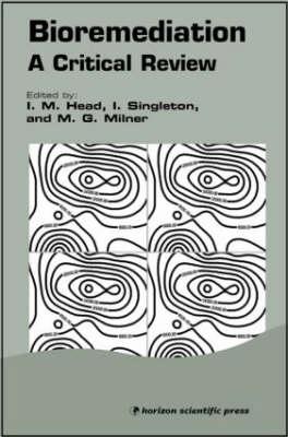 Bioremediation: A Critical Review