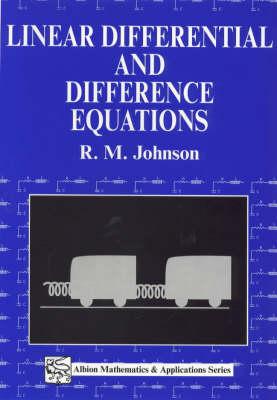 Linear Differential and Difference Equations: A Systems Approach for Mathematicians and Engineers