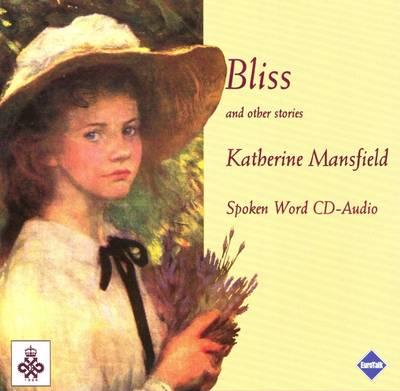 Bliss and Other Stories: Spoken Word CD-Audio