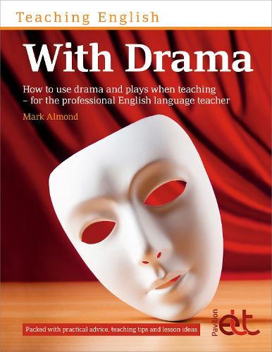 Teaching English with Drama