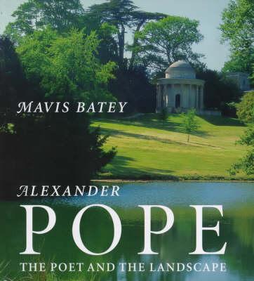 Alexander Pope: The Poet and the Landscape
