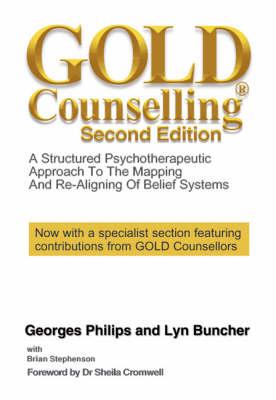 Gold Counselling: A Structured Psychotherapeutic Approach to the Mapping and Re-Aligning of Belief Systems
