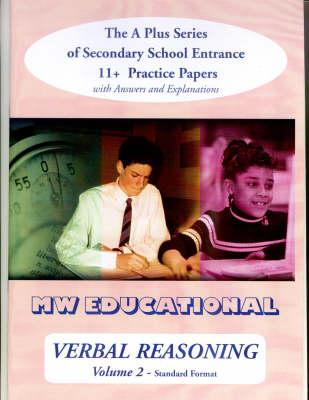 Verbal Reasoning: The A Plus Series of Secondary School Entrance 11+ Practice Papers