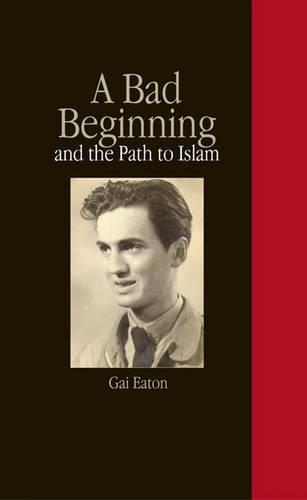 A Bad Beginning and the Path to Islam