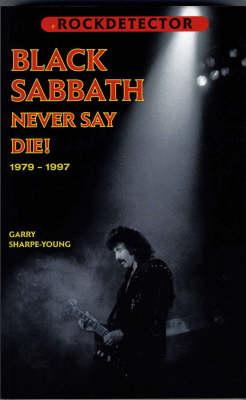 Rockdetector: Black Sabbath: Never Say Die