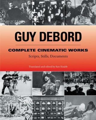 Complete Cinematic Works: Scripts, Stills, Documents