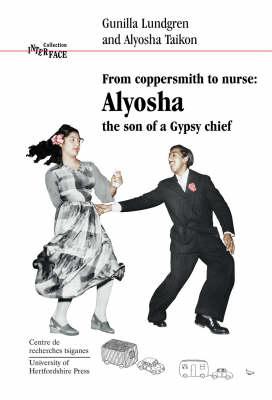 From Coppersmith to Nurse: Alyosha, the Son of a Gypsy Chief