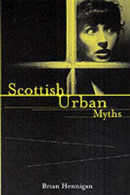 Scottish Urban Myths
