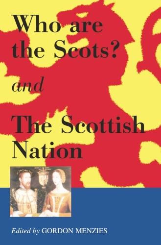 Who are the Scots & The Scottish Nation