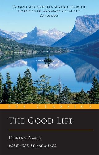 The Good Life: Up the Yukon without a Paddle