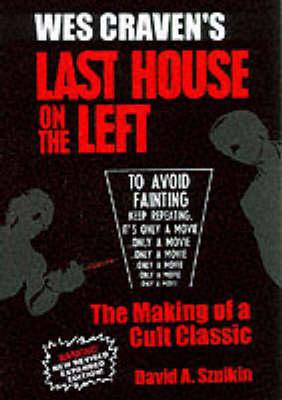 Wes Craven's  Last House on the Left: The Making of a Cult Classic