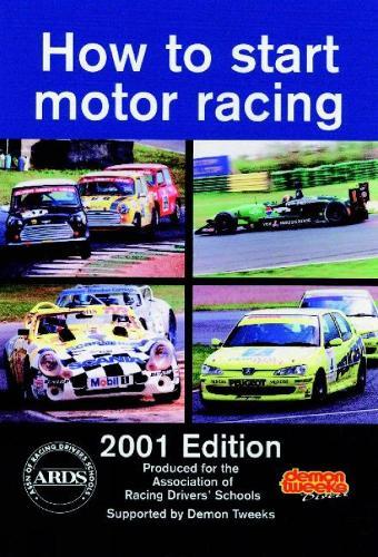 How to Start Motor Racing: 2001 Edition