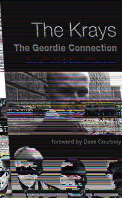 The Krays: The Geordie Connection