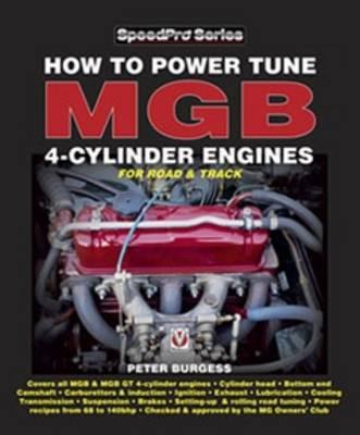 How to Power Tune the MGB 4-cylinder Engine