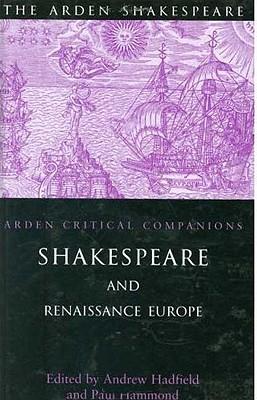 Shakespeare and Renaissance Europe