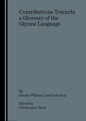 Contributions Towards a Glossary of the Glynne Language