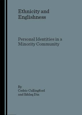 Ethnicity and Englishness: Personal Identities in a Minority Community