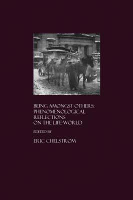 Being Amongst Others: Phenomenological Reflections on the Life-world