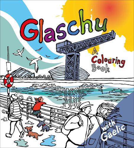 Glaschu: A Colouring Book