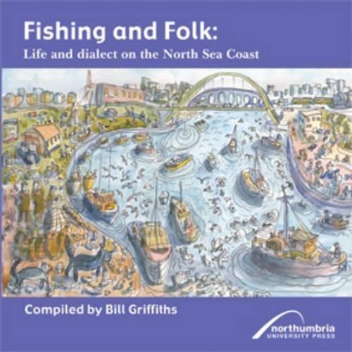 Fishing and Folk: Life and Dialect on the North Sea Coast