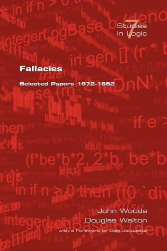 Fallacies: Selected Papers 1972-1982