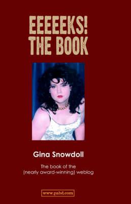 Eeeeeks! The Book: The Book of the (nearly Prize Winning Weblog)
