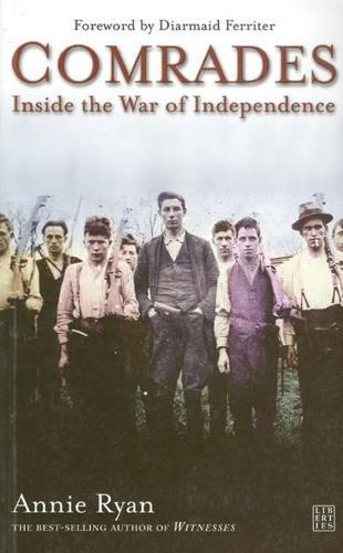 Comrades: Inside the War of Independence