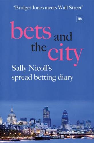 Bets and the City: Sally Nicoll's spread betting diary