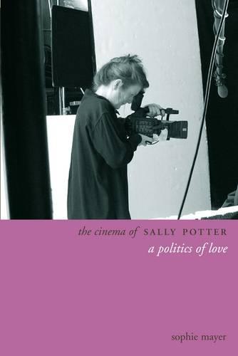The Cinema of Sally Potter – A Politics of Love