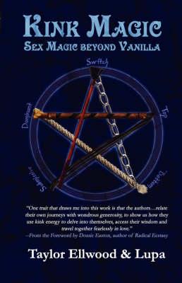 Kink Magic: Sex Magic Beyond Vanilla