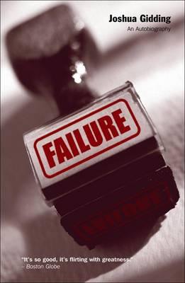 Failure: An Autobiography