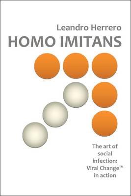 Homo Imitans: The Art of Social Infection: Viral Change in Action