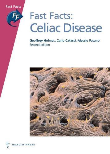 Fast Facts: Celiac Disease