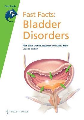 Fast Facts: Bladder Disorders: Now available: 3rd editon (2018): Fast Facts: Bladder Cancer