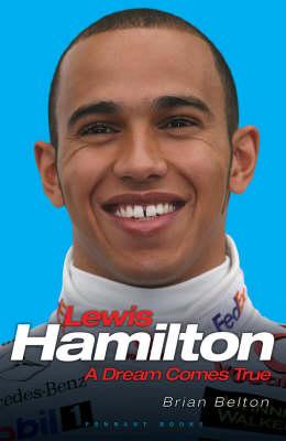 Lewis Hamilton: A Dream Comes True
