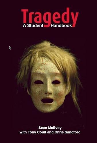 Tragedy: A Student Handbook