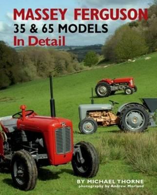 Massey-Ferguson 35 & 65 Models in Detail