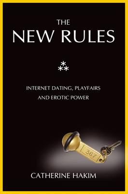 The New Rules: Internet Dating, Playfairs and Erotic Power
