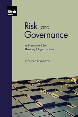 Risk and Governance: A Framework for Banking Organisations