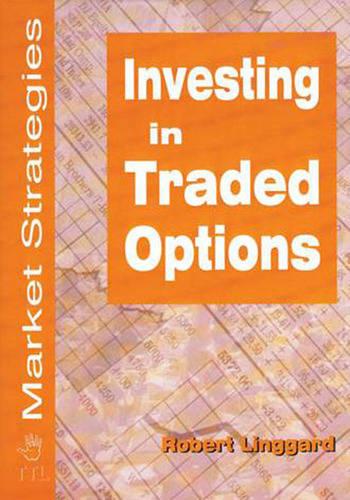 Investing in Traded Options