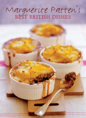 Marguerite Patten's Best British Dishes