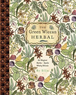 The Green Wiccan Herbal