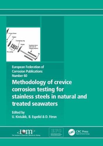 Methodology of Crevice Corrosion Testing for Stainless Steels in Natural and Treated Seawaters