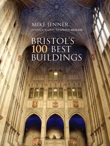 Bristol's 100 Best Buildings
