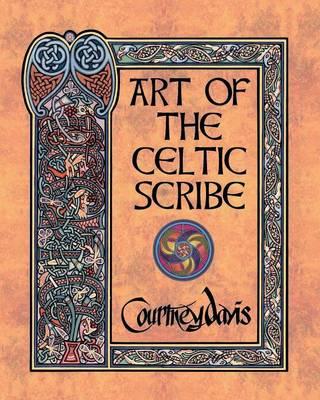 Art of the Celtic Scribe